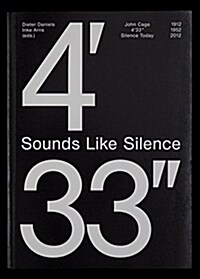 John Cage: 433- Sounds Like Silence: Silence Today (Paperback)