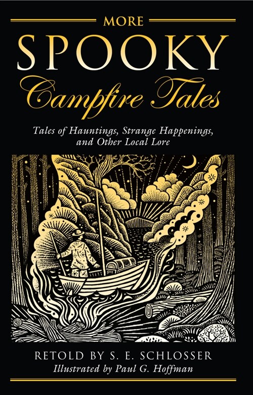 More Spooky Campfire Tales: Tales Of Hauntings, Strange Happenings, And Other Local Lore (Paperback)