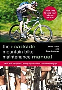 Roadside Mountain Bike Maintenance Manual (Spiral)