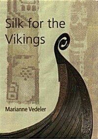 Silk for the Vikings (Paperback)