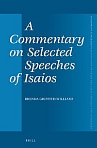 A Commentary on Selected Speeches of Isaios (Hardcover)