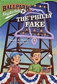 Ballpark Mysteries #9 : The Philly Fake (Paperback)