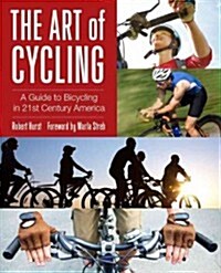 Art of Cycling: Staying Safe on Urban Streets (Paperback, 2)