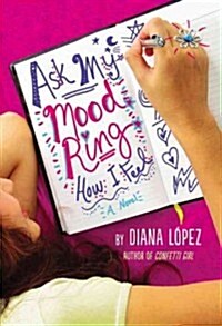 Ask My Mood Ring How I Feel (Paperback, Reprint)