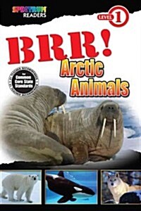 Brr! Arctic Animals (Paperback)