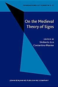 On the Medieval Theory of Signs (Paperback)
