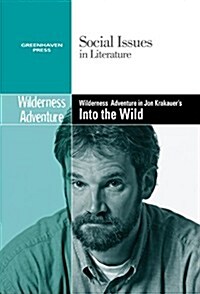 Coming of Age in Jon Krakauers Into the Wild (Paperback)