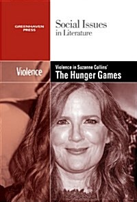 Violence in Suzanne Collins the Hunger Games Trilogy (Paperback)