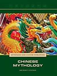 Chinese Mythology (Library Binding)