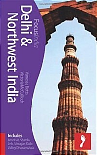 Delhi & Northwest India : Includes Amritsar, Shimla, Leh, Srinagar, Kullu Valley, Dharamshala (Paperback, New ed)