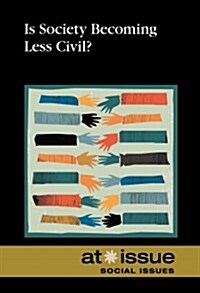 Is Society Becoming Less Civilized? (Paperback)