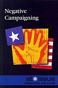 Negative Campaigning (Paperback)