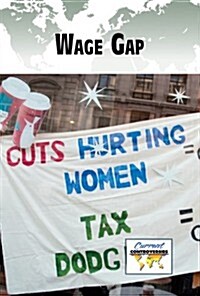 The Wage Gap (Hardcover)