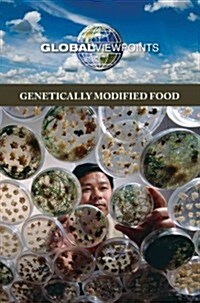 Genetically Modified Food (Paperback)