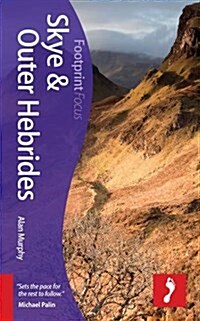 Skye & Outer Hebrides Footprint Focus Guide : Includes Barra, Benbecula, Eigg, Harris, Lewis, Rum, the Uists (Paperback, 2 Revised edition)