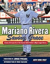 Mariano Rivera: Saving Grace (Paperback)
