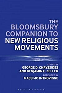 The Bloomsbury Companion to New Religious Movements (Hardcover)
