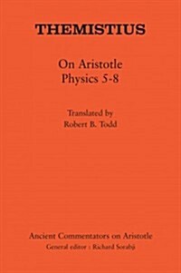 Themistius: On Aristotle Physics 5-8 (Paperback)