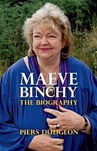 Maeve Binchy: The Biography (Hardcover)