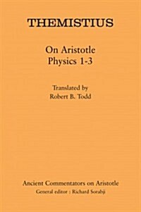 Themistius: On Aristotle Physics 1-3 (Paperback)