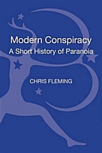 Modern Conspiracy: The Importance of Being Paranoid (Hardcover)