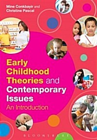 Early Childhood Theories and Contemporary Issues : An Introduction (Hardcover)