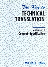 The Key to Technical Translation (Paperback)