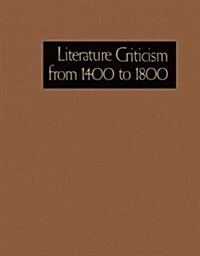Literature Criticism from 1400 to 1800 (Hardcover)