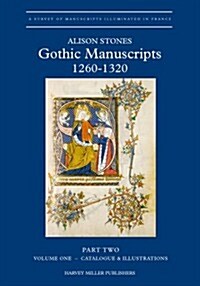 Gothic Manuscripts: 1260-1320. Part Two (Hardcover)