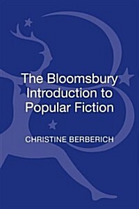 The Bloomsbury Introduction to Popular Fiction (Hardcover)