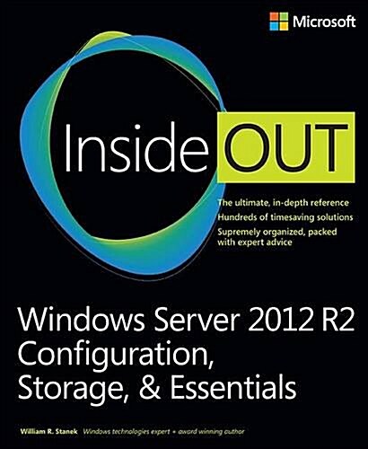 Windows Server 2012 R2 Inside Out: Configuration, Storage, & Essentials (Paperback)