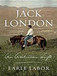 Jack London: An American Life (Audio CD)