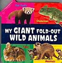 My Giant Fold-Out Wild Animals (Hardcover)