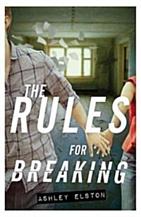 The Rules for Breaking (Hardcover)