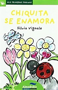 Chiquita se enamora / Tiny Falls in Love (Paperback)