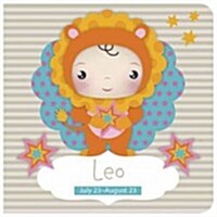 Leo: July 23-August 23 (Board Books)