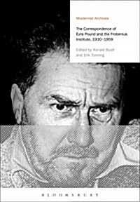 The Correspondence of Ezra Pound and the Frobenius Institute, 1930-1959 (Hardcover)