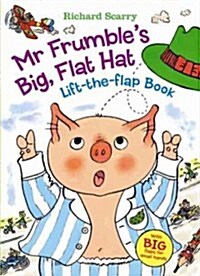 Mr. Frumbles Big, Flat Hat Lift-The-Flap Book (Board Books)
