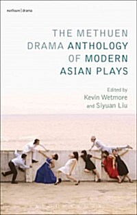The Methuen Drama Anthology of Modern Asian Plays (Paperback)