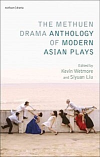 The Methuen Drama Anthology of Modern Asian Plays (Hardcover)