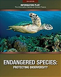 Endangered Species: Protecting Biodiversity (Paperback, 2014)