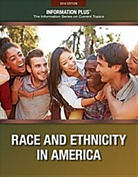 Race and Ethnicity in America (Paperback, 2014)