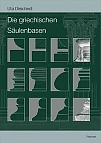 Die Griechischen Saulenbasen (Hardcover)