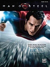 Man of Steel -- Sheet Music Selections from the Original Motion Picture Soundtrack: Piano Solos (Paperback)