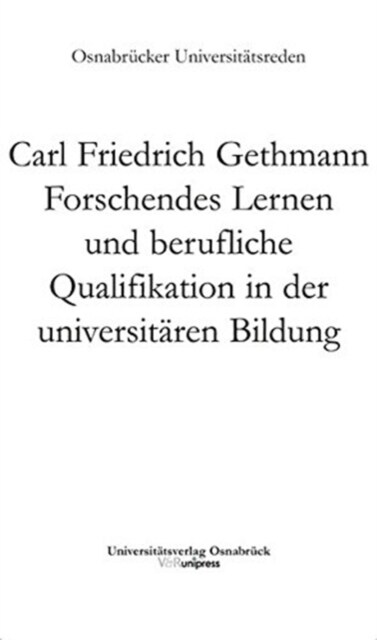 Forschendes Lernen Und Berufliche Qualifikation in Der Universitaren Bildung (Paperback)