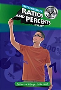 Ratios and Percents: Its Easy (Paperback)