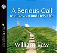 A Serious Call to a Devout and Holy Life (Audio CD)