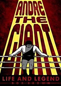 Andre the Giant: Life and Legend (Paperback)