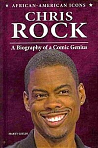 Chris Rock: A Biography of a Comic Genius (Library Binding)