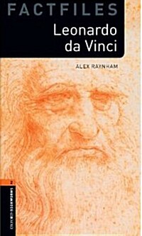Oxford Bookworms Library Factfiles 2 : Leonardo Da Vinci (Paperback, 3rd Edition)